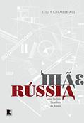 Ler Mãe Rússia: Uma história filosófica da Rússia, do autor Lesley Chamberlain