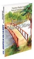 Ler Assuntos da Vida e da Morte, do autor Diversos; Diversos; Diversos