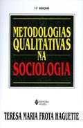 Ler Metodologias qualitativas na sociologia, do autor Tereza Maria Frota Haguette Ler Metodologias qualitativas na sociologia, do autor Tereza Maria Frota Haguette