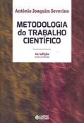 Ler Metodologia do trabalho científico, do autor Antônio Joaquim Severino Ler Metodologia do trabalho científico, do autor Antônio Joaquim Severino