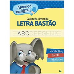 Aprenda em Casa Caligrafia Divertida: Letra Bastão, do autor Todolivro