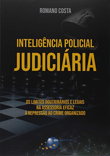 Ler Inteligência Policial Judiciária, do autor Romano Costa
