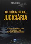Ler Inteligência Policial Judiciária, do autor Romano Costa