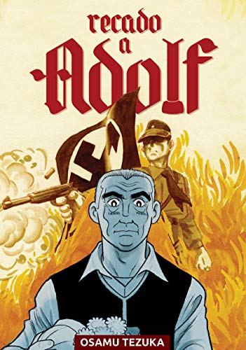 Ler Recado a Adolf Vol. 2 De 2, do autor Osamu Tezuka Ler Recado a Adolf Vol. 2 De 2, do autor Osamu Tezuka