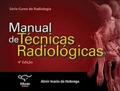 Manual de técnicas radiológicas, do autor Almir Inacio Nobrega