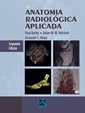 Ler Anatomia Radiológica Aplicada, do autor Paul Butler