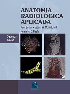 Anatomia Radiológica Aplicada, do autor Paul Butler