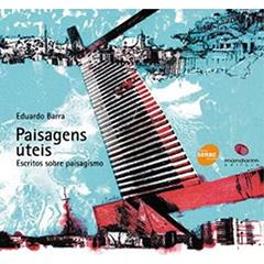 Paisagens Úteis, do autor Eduardo Barra