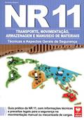Ler NR 11. Transporte, Movimentação, Armazenagem e Manuseio de Materiais, do autor Wanderley Begnon