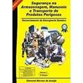Ler Segurança na Armazenagem, Manuseio e Transporte de Produtos Perigosos. Gerenciamento de Emergência Química, do autor Giovanni Moraes de Araujo