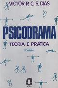 Ler Psicodrama - teoria e prática: teoria e prática, do autor Victor R. C. S. Dias Ler Psicodrama - teoria e prática: teoria e prática, do autor Victor R. C. S. Dias