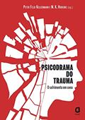Ler Psicodrama do trauma: O sofrimento em cena, do autor Peter Felix Kellermann; M. K. Hudgins Ler Psicodrama do trauma: O sofrimento em cena, do autor Peter Felix Kellermann; M. K. Hudgins