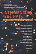Ler INTERVENÇÕES GRUPAIS - O PSICODRAMA E SEUS MÉTODOS, do autor MARIA P. NERY; MARIA INÊS G. CONCEIÇAO Ler INTERVENÇÕES GRUPAIS - O PSICODRAMA E SEUS MÉTODOS, do autor MARIA P. NERY; MARIA INÊS G. CONCEIÇAO