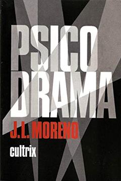 Psicodrama, do autor J. L. Moreno