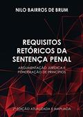 Ler Requisitos Retóricos da Sentença Penal, do autor Nilo Bairros De Brum