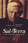 Ler Sal da Terra: O cristianismo e a Igreja Católica no novo milênio, do autor Joseph Ratzinger; Peter Seewald Ler Sal da Terra: O cristianismo e a Igreja Católica no novo milênio, do autor Joseph Ratzinger; Peter Seewald