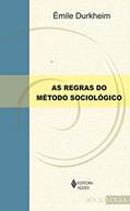 Ler As regras do método sociológico, do autor Èmile Durkheim Ler As regras do método sociológico, do autor Èmile Durkheim