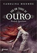 Ler Por um toque de ouro, do autor Carolina Munhóz