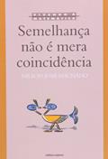 Ler Semelhança não É Mera Coincidência - Coleção Vivendo a Matemática, do autor Nílson José Machado Ler Semelhança não É Mera Coincidência - Coleção Vivendo a Matemática, do autor Nílson José Machado