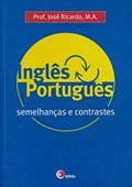 Ler Inglês x português - semelhanças e contrastes, do autor Jose Ricardo Ler Inglês x português - semelhanças e contrastes, do autor Jose Ricardo