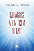 Ler Milagres acontecem de fato, do autor Henry Libersat