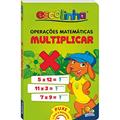 Ler Operações Matemáticas: Multiplicar (Escolinha Todolivro), do autor Todolivro