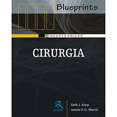 Cirurgia: Série Blueprints, do autor Seth J. Karp; James P. G. Morris