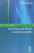 Ler Fundamentos da Espectroscopia Raman e no Infravermelho - 2ª edição, do autor Oswaldo Sala