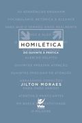 Ler Homilética: Do Ouvinte a Prática (Volume 3), do autor Jilton Moraes
