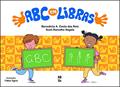 Ler ABC em libras, do autor Benedicta Reis; Sueli Ramalho