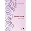 Ler Sinodalidade, do autor Dom Pedro Carlos Cipollini