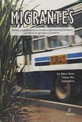 Ler Migrantes - Trabalho e trabalhadores, do autor José Roberto Novaes; Francisco Alves Ler Migrantes - Trabalho e trabalhadores, do autor José Roberto Novaes; Francisco Alves