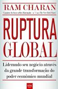Ler Ruptura Global, do autor Ram Charan