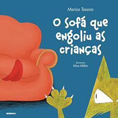 O sofá que engoliu as crianças, do autor Mariza Tavares