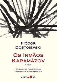 Os irmãos Karamázov, do autor Fiódor Dostoiévski