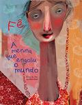 Ler A menina que engoliu o mundo: 5, do autor Fê