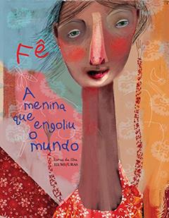 A menina que engoliu o mundo: 5, do autor Fê