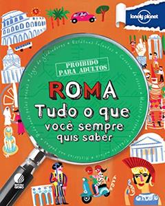 Proibido para adultos - Roma, do autor Lonely Planet