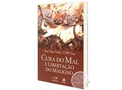 Cura do mal e libertação do maligno, do autor Frei Elias Vella