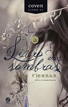 Livro das sombras (Vol. 1 Coven), do autor Cate Tiernan