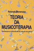 Ler Teoria da musicoterapia: contribuição ao contexto do conhecimento não-verbal, do autor Rolando Benenzon
