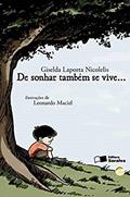 Ler De sonhar também se vive..., do autor Giselda Laporta Nicolelis Ler De sonhar também se vive..., do autor Giselda Laporta Nicolelis