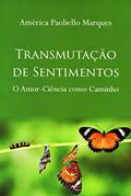 Ler Transmutação de Sentimentos, do autor Capa Comum Ler Transmutação de Sentimentos, do autor Capa Comum