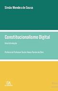 Ler Constitucionalismo Digital: uma Introdução, do autor Simão Mendes de Sousa
