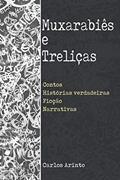 Ler Muxarabiês e Treliças (Portuguese Edition), do autor carlos arinto