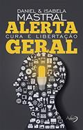 Ler ALERTA GERAL, do autor Daniel Mastral Ler ALERTA GERAL, do autor Daniel Mastral