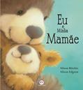 Ler Eu e minha mamãe, do autor Alison Ritchie Ler Eu e minha mamãe, do autor Alison Ritchie