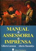 Ler Manual de Assessoria de Imprensa, do autor Alberto Mawakdiye