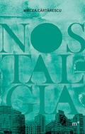 Ler Nostalgia, do autor Mircea Cartarescu