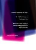 Ler A Nostalgia do Vazio, do autor Freddy Gonçalves Ler A Nostalgia do Vazio, do autor Freddy Gonçalves